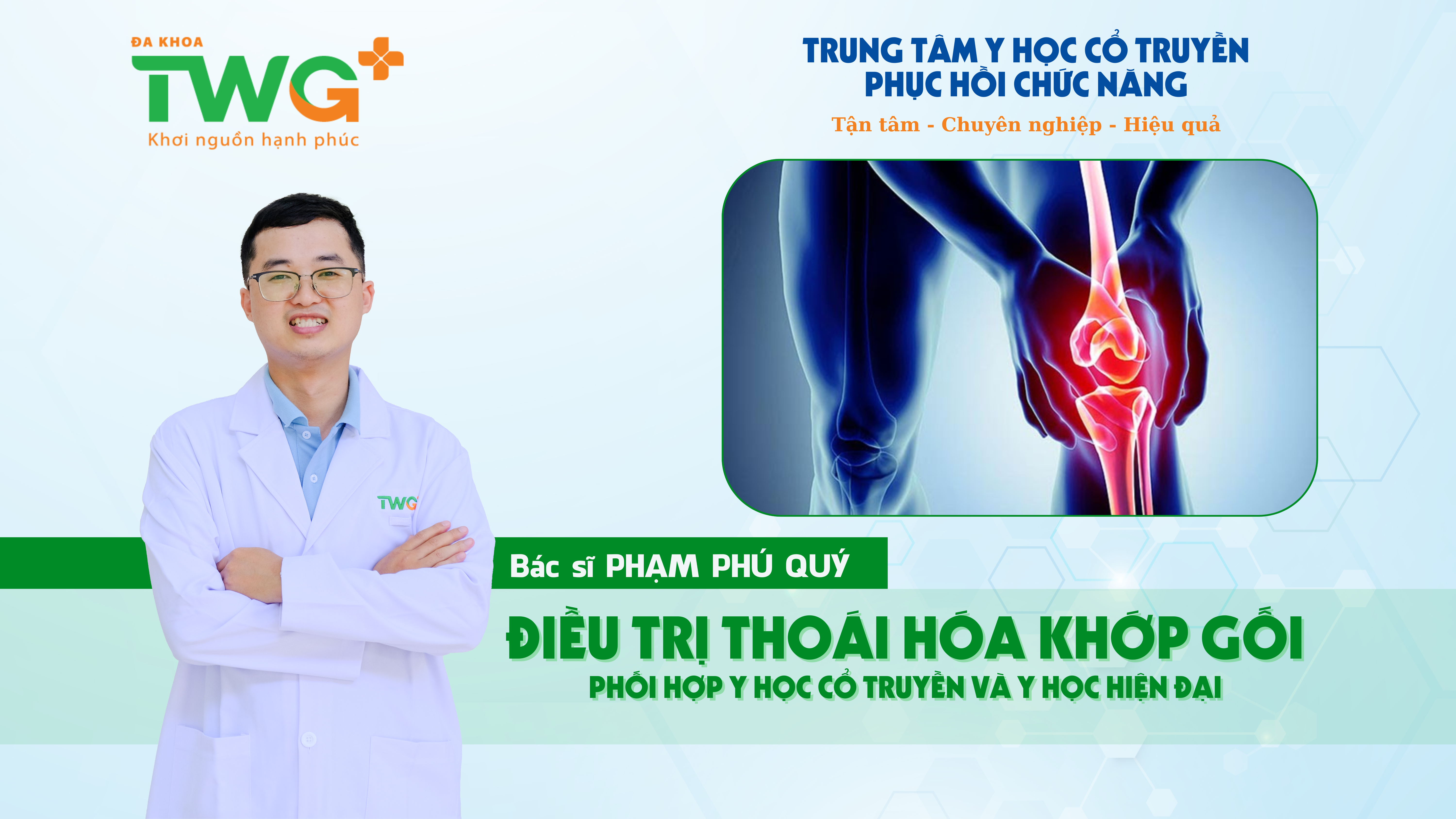 ĐIỀU TRỊ THOÁI HÓA KHỚP GỐI KẾT HỢP Y HỌC CỔ TRUYỀN VÀ Y HỌC HIỆN ĐẠI