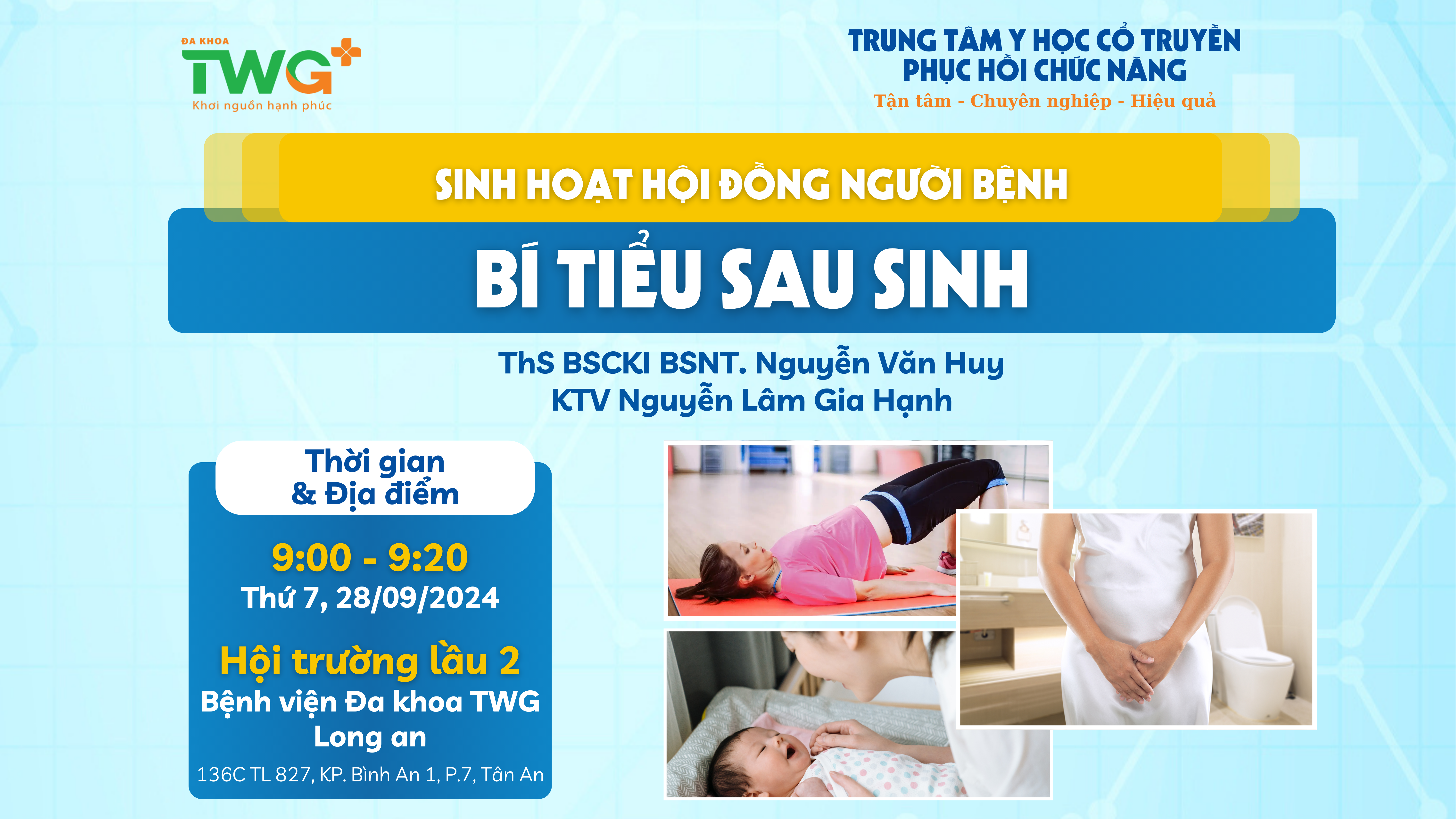 BUỔI SINH HOẠT HỘI ĐỒNG NGƯỜI BỆNH - CHUYÊN ĐỀ: BÍ TIỂU SAU SINH - NGÀY 28/09/2024