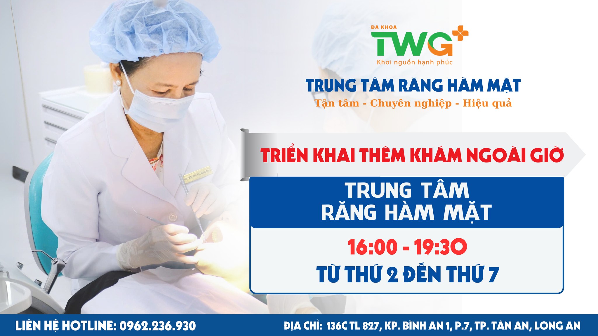 TRUNG TÂM RĂNG HÀM MẶT, BỆNH VIỆN ĐA KHOA TWG LONG AN TRIỂN KHAI LỊCH KHÁM NGOÀI GIỜ